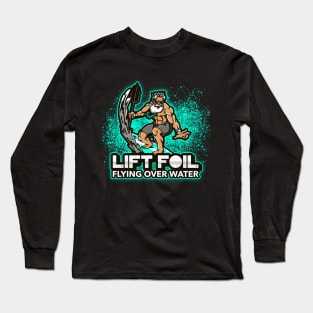 LIFT FOIL - FLYING OVER WATER Long Sleeve T-Shirt